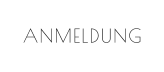 ANMELDUNG
