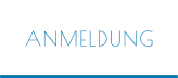 ANMELDUNG